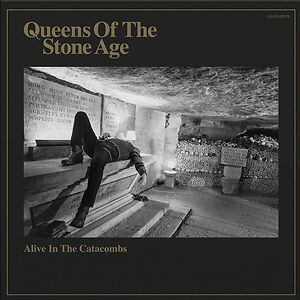 Alive In The Catacombs - Indie Exclusive LP by Queens Of The Stone Age