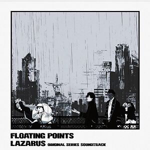 Lazarus (Adult Swim Original Series Soundtrack) by Floating Points by Floating Points