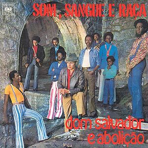 Som, Sangue E Ra by Dom Salvador E Aboli?