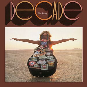 Decade - 2025 repress by Neil Young