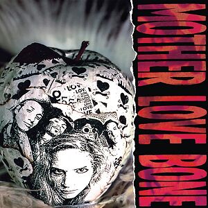 Apple (Remastered 2025) by Mother Love Bone