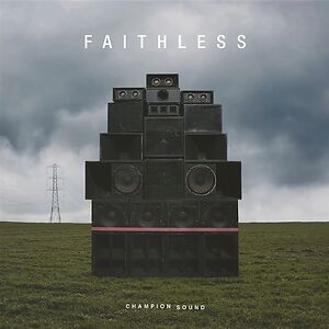 Champion Sound - Black Vinyl by Faithless