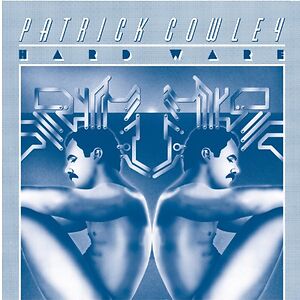Hard Ware by Patrick Cowley