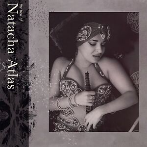 The Best Of Natacha Atlas by Natacha Atlas