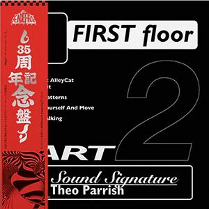 First Floor (Part 2) by Theo Parrish