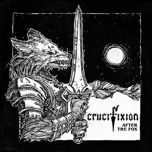 After The Fox by Crucifixion