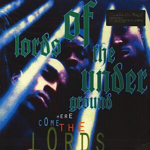 Here Come The Lords by Lords Of The Underground