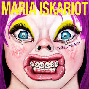 Wereldwaan by Maria Iskariot