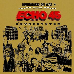 Echo45 Sound System by Nightmares On Wax