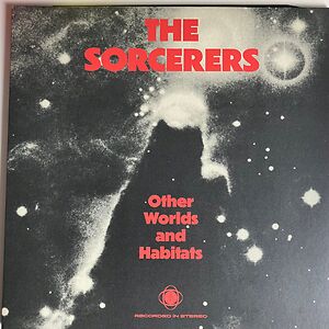 Other Worlds And Habitats by The Sorcerers