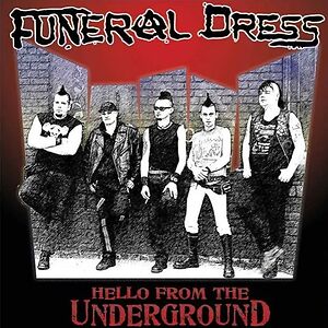 Hello From The Underground (Bloody Red Vinyl) by Funeral Dress
