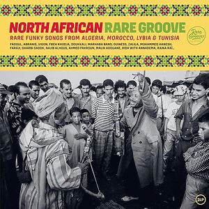 North African Rare Grooves by Various