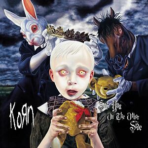 See You On The Other Side (20th Anniversary Edition) by Korn