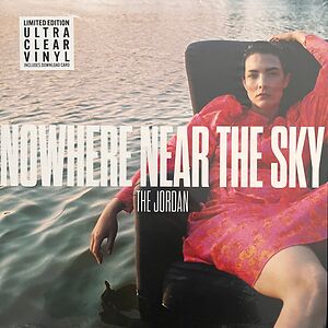 Nowhere Near The Sky by The Jordan