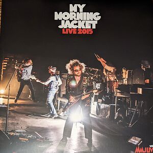 Live 2015 by My Morning Jacket
