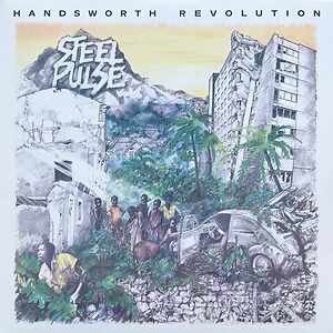 Handsworth Revolution by Steel Pulse
