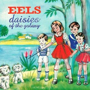 Daisies Of The Galaxy - Standard Edition by Eels