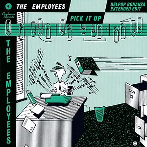 PIck It Up - Belpop Bonanza Extended Edit (Transparent Green Vinyl) by The Employees