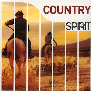 Spirit Of Country by Various