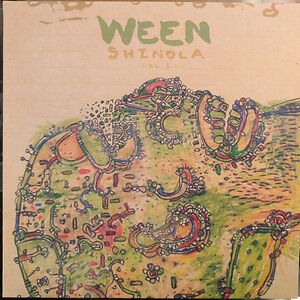 Shinola Vol.1 by Ween