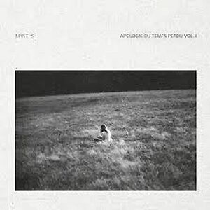 Apologie Du Temps Perdu Vol. I by Bruit ?