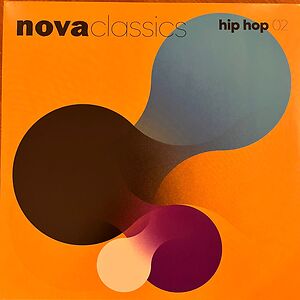 Nova Classics Hip Hop 02 by Various
