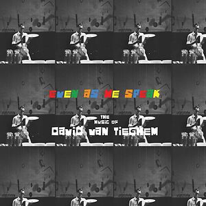 Even As We Speak: The Music Of David Van Tieghem by David Van Tieghem