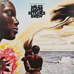 Bitches Brew by Miles Davis