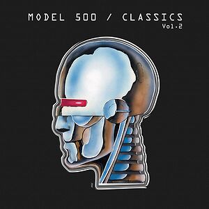 Classics Vol. 2 by Model 500