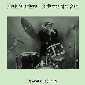 Evidence For Real  by Lord Shepherd