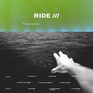 This Is Not A Safe Place - Black Vinyl by Ride