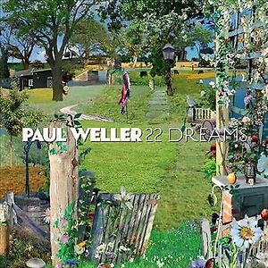 22 Dreams by Paul Weller