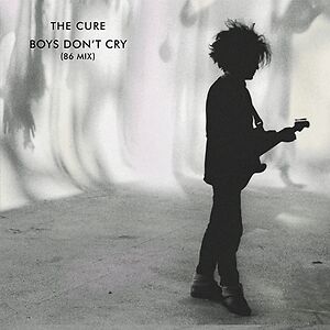 Boys Don't Cry - Remastered (2026) | 86 Mix by The Cure