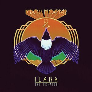 Ilana: The Creator by Mdou Moctar