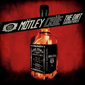 The Dirt Soundtrack by M?tley Cr