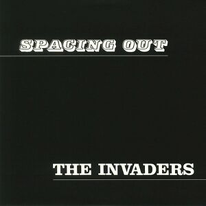 Spacing Out - 7" by The Invaders
