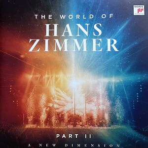 The World of Hans Zimmer - Part II: A New Dimension by Hans Zimmer
