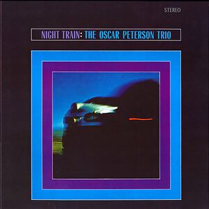 Night Train by The Oscar Peterson Trio