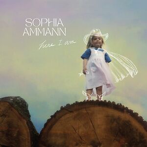 Here I Am by Sophia Ammann