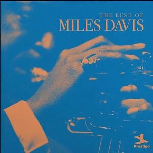 The Best Of Miles Davis by Miles Davis