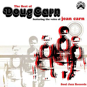 Soul Jazz Records Presents Doug Carn - The Best Of Doug Carn by Doug Carn