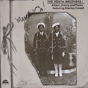 Marchin' On! by The Heath Brothers