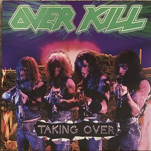 Taking Over by Overkill