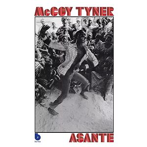 Asante - Expanded Edition by McCoy Tyner