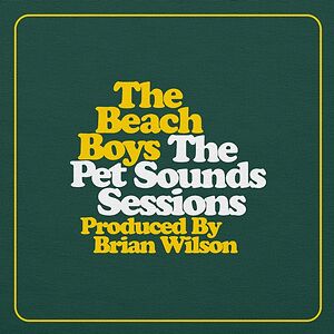 The Pet Sounds Sessions Highlights by The Beach Boys
