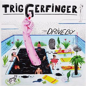 Driveby by Triggerfinger