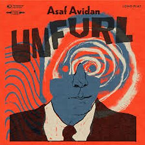 Unfurl by Asaf Avidan