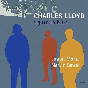 Figure In Blue by Charles Lloyd