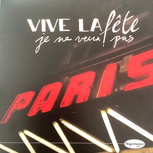 Je Ne Veux Pas by Vive La F?te!