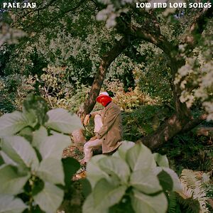 Low End Love Songs by Pale Jay
